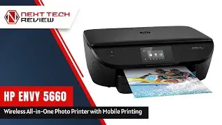 HP ENVY 5660 Wireless All-in-One Photo Printer with Mobile Printing - PRODUCT REVIEW - NTR