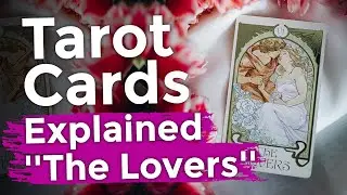 Tarot Cards Explained 
