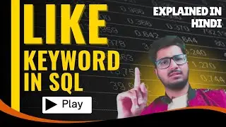SQL LIKE Keyword Explained | Pattern Matching with % and _ | Beginner Friendly Tutorial