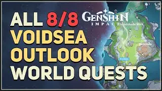 All Voidsea Outlook World Quests Genshin Impact 6.3