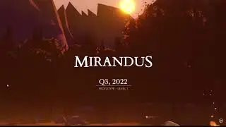 New Mirandus Video Hype
