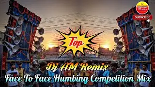 Face To Face // Box Competition Mix 2021 // Dj Am Remix