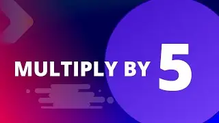 Multiply By Five Song | Learn Multiplication
