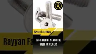 IMPORTER OF STAINLESS STEEL FASTENERS | RAYYAN FASTENERS