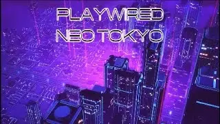 PLAYWIRED NEO TOKYO - Vol.8 2 Years Playwired Anniversary