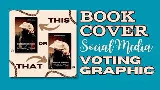 How To Make A Social Media Book Cover Voting Graphic In Canva | Step-By-Step Tutorial For Beginners