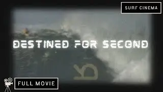 Destined For Second | FULL MOVIE | Presented by SURF CINEMA