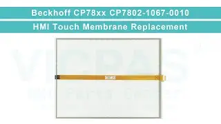 CP7802-1067-0010 Beckhoff CP78xx Touch Panel Replacement