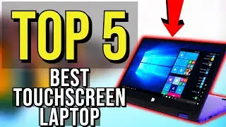 ✅ TOP 5: Best Touchscreen Laptop 2020