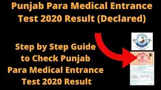 Punjab Para Medical Entrance Test 2020 Result (Declared)-How to Check BFUHS PPMET 2020 Result Online