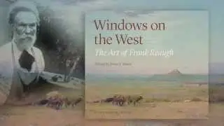 Frank Reaugh: Landscapes of Texas and the American West
