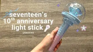 Распаковка и тестирование лайтстика Carat, выпущенного к 10-летию Seventeen 🌸💎 | Carat Vlog