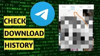 How to Check Download History in Telegram