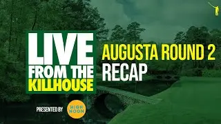 Live from the Kill House: Augusta (FRI)