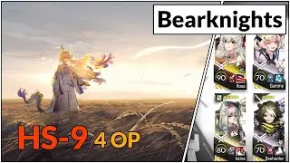 Arknights [Bearknights] HS-9 4OP