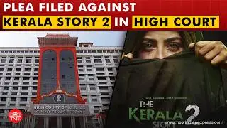 Kerala will reject attempt to demonise the state: CM Pinarayi Vijayan slams Kerala Story 2 film