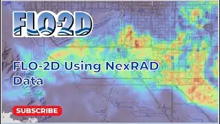 FLO 2D using NexRAD Data