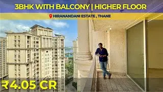 3BHK Luxury Home with Massive Balcony | Rodas Enclave, Hiranandani Estate | ₹4.05 Cr | Thane West