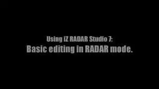 Using iZ RADAR Studio 7 - Basic editing in RADAR Mode