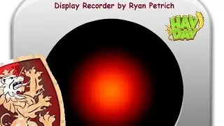 Hay Day - Display Recorder by Ryan Petrich