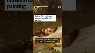 Swifties flock to German museum to see Ophelia painting