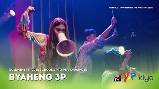 Goldmine YTF 2025: Byaheng 3P | PETA Theater Online