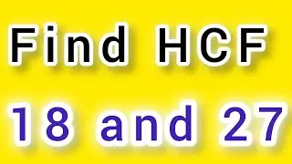 How to find HCF of 18 and 27#hcf#maths#viral