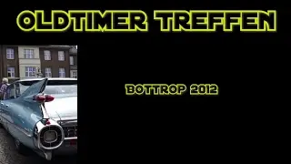 Oldtimer Treffen in Bottrop 2012