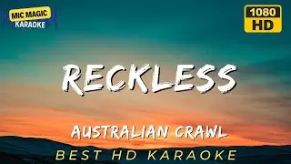 RECKLESS 😎 | Australian Crawl 80s ANTHEM 🎸 (HD Karaoke Version)