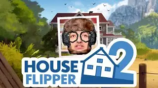 FunkyFrogPlays HOUSE FLIPPER 2