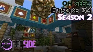 Minecraft: OH GEEZ :: FarSide SMP :: S2E34