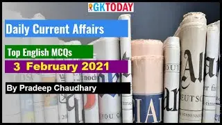 3 February 2021 Current affairs| Daily Current affairs In English | Today's GK