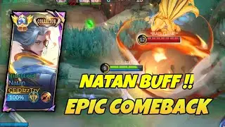 NATAN TOP GLOBAL GAMEPLAY - NATAN BUFF EPIC COMEBACK - BEST BUILD AND EMBLEM NATAN NEW SEASON - MLBB