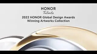 2022 HONOR Global Design Awards Winning Artworks Collection