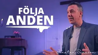 F&Ouml;LJA ANDEN | JONATAN SVENSSON