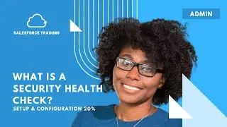 What is a Security Health Check in Salesforce (UNDER 2MIN)