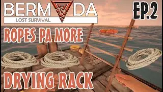 Bermuda The Lost Survival | Drying Rack | Gameplay  Ep.2