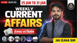 Weekly Current Affairs Dhamaka 💥 | January 2026 Current Affairs | Full Revision | Jai Ojha Sir