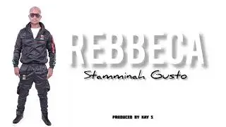 REBBECA - STAMMINAH GUSTO (OFFICIAL AUDIO)