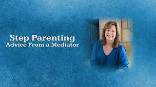 Step Parent Advice