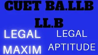 #cuet_2022,#BALLB LEGAL APTITUDE SYLLABUS,#BLAT LEGAL APRT#LLB LEGAL MAXIM SYLLABUS ,#LEGAL MAXIM