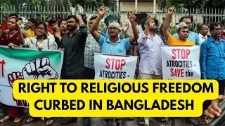 How is the Right to Religious Freedom Curbed in Bangladesh under Yunus Regime