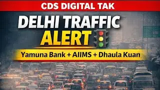 &ldquo;DELHI TRAFFIC ALERT Yamuna Bank + AIIMS + Dhaula Kuan&rdquo;