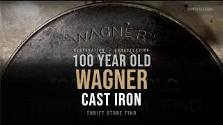 100 Year Old Thrift Store Find - Cast Iron Pan Cleanup