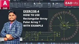 Ex-4 How to Use Rectangular Array & Polar Array ? With Example
