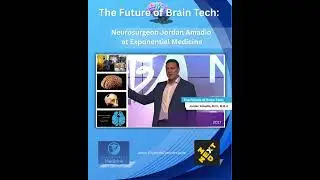 The Future of Brain Tech w/Neurosurgeon Dr. Jordan Amadio, M.D., M.B.A.