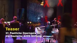 27. Grand Opera Gala in aid of the Deutsche AIDS-Stiftung