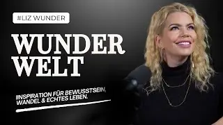 Wunderwelt &ndash; Der Talk mit Liz Wunder
