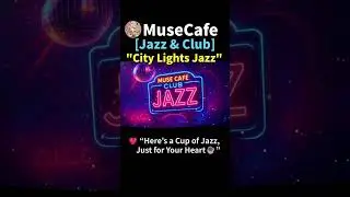 [Jazz & Club] 💕