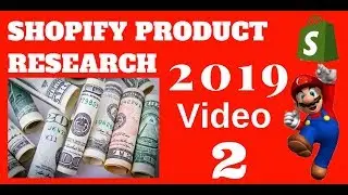 Ultimate Shopify Product Research Guide for 2019 | Finding Trending Dropshipping Products Now Vid 2